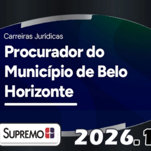 Procurador do Município PGM Belo Horizonte 2026 – Pré-edital Supremotv - Rateio PGM BH Supremo TV
