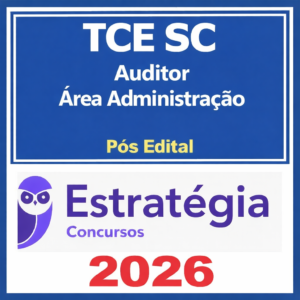 TCE SC (Auditor Fiscal de Controle Externo - Administração/Administração Pública) Pacote - 2026 (Pós-Edital) - Estratégia - Rateio Pós Edital TCESC Tribunal de Contas Santa Catarina