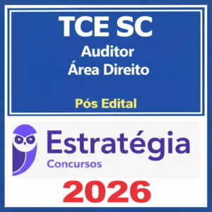TCE SC (Auditor Fiscal de Controle Externo - Direito) Pacote - 2026 (Pós-Edital) – Estratégia – Rateio Pós Edital TCESC Tribunal de Contas Santa Catarina