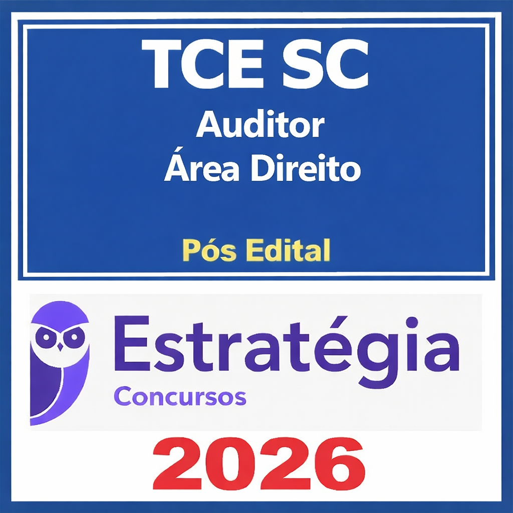 TCE SC (Auditor Fiscal de Controle Externo - Direito) Pacote - 2026 (Pós-Edital) – Estratégia – Rateio Pós Edital TCESC Tribunal de Contas Santa Catarina