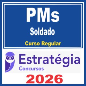 PMs (Soldado) Curso Regular – Estratégia 2026