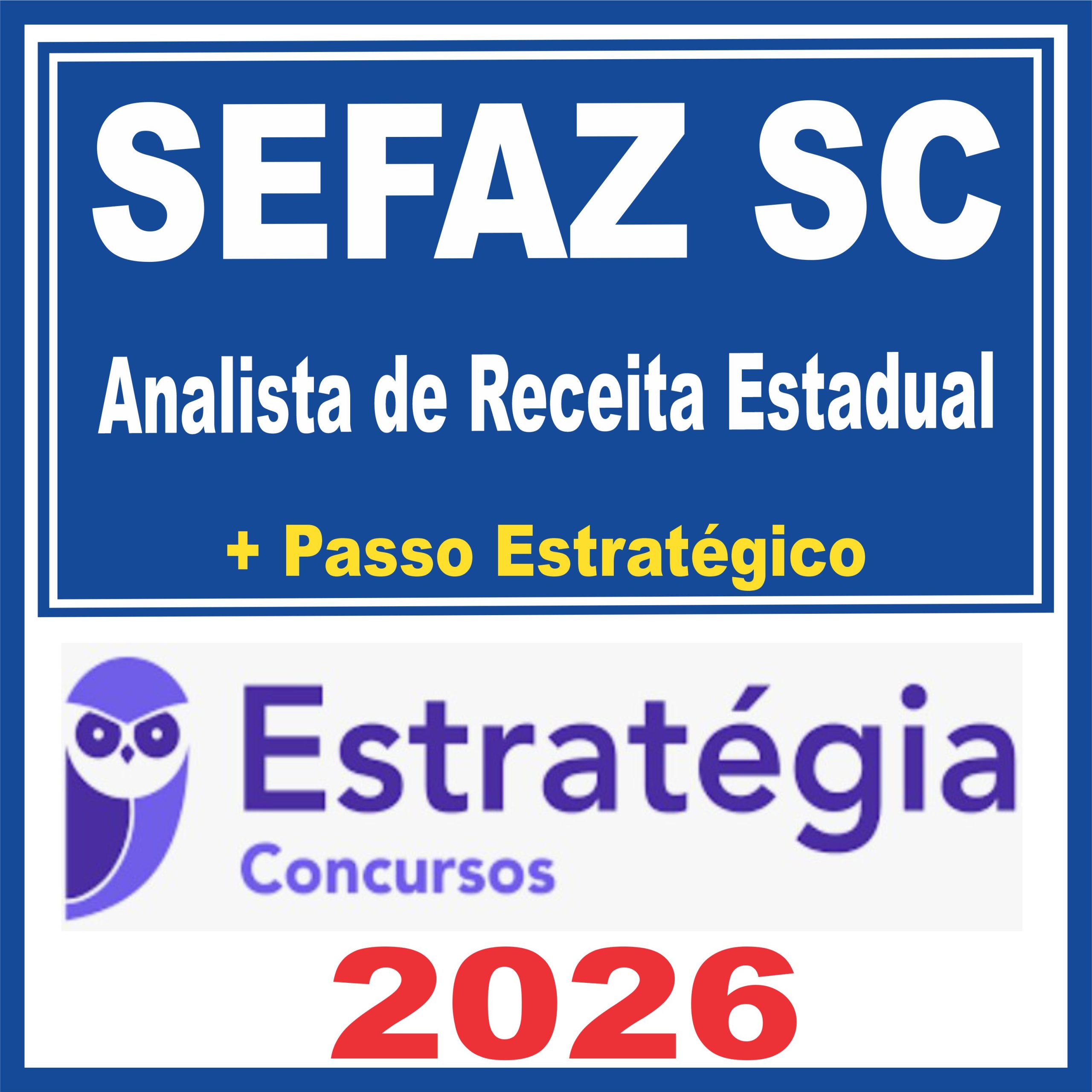 SEFAZ SC (Analista de Receita Estadual) Estratégia 2026
