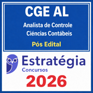 CGE AL Analista de Controle Ciências Contábeis Pós edital - Estratégia - 2026 - Rateio CGEAL Controladoria Geral Alagoas
